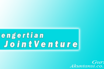 Pengertian Joint Venture