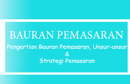 Pengertian Bauran Pemasaran