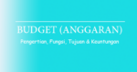 Pengertian Budget