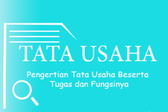 Pengertian Tata Usaha