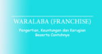 Pengertian Waralaba