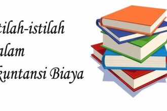 Ringkasan Dan Istilah-Istilah Penting Akuntansi Biaya