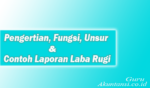 Pengertian Laba Rugi Dan Contoh