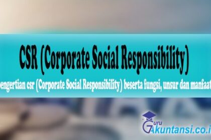 Csr (Corporate Social Responsibility)
