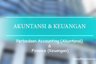 Perbedaan Accounting (Akuntansi) Dan Finance (Keuangan)