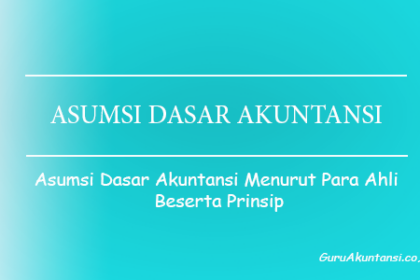 Asumsi Dasar Akuntansi