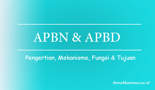 Pengertian Apbn Dan Apbd