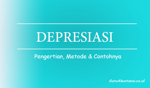 Pengertian Depresiasi