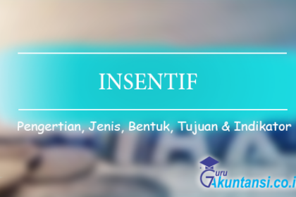 Pengertian Insentif