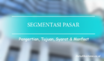 Pengertian Segmentasi Pasar