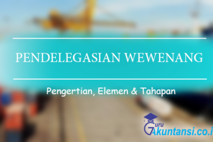 Pendelegasian Wewenang