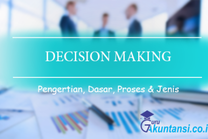 Decision Making Pengambilan Keputusan
