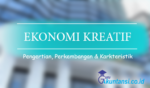 Pengertian Ekonomi Kreatif