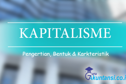 Pengertian Kapitalisme