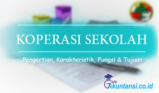 Pengertian Koperasi Sekolah 1