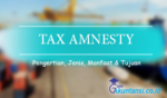 Pengertian Tax Amnesty