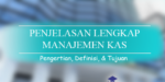 Penjelasan Lengkap Manajemen Akuntansi