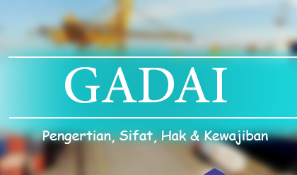 Pengertian Gadai