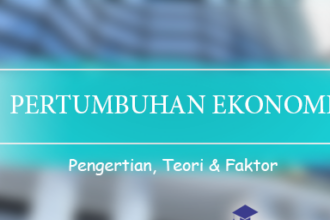 Pengertian Pertumbuhan Ekonomi