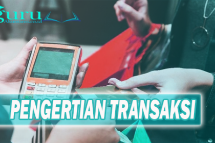 Pengertian Transaksi