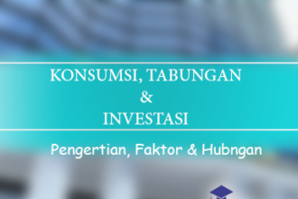 Konsumsi Tabungan Investasi