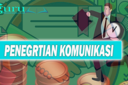 Pengertian Komunikasi