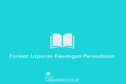 Format-Laporan-Keuangan-Perusahaan