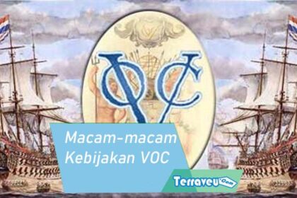 Kebijakan Voc Pengertian, Sejarah, Macam-Macam Dan Pengaruh