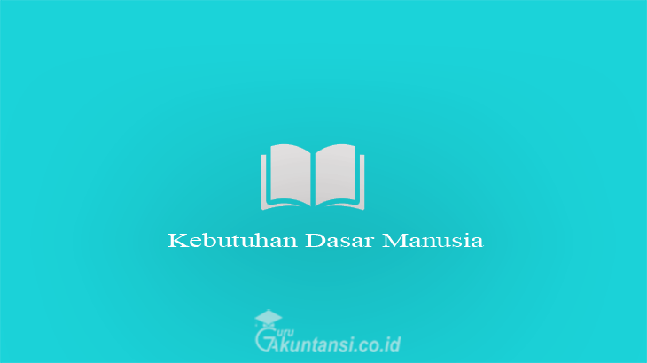 kebutuhan dasar manusia