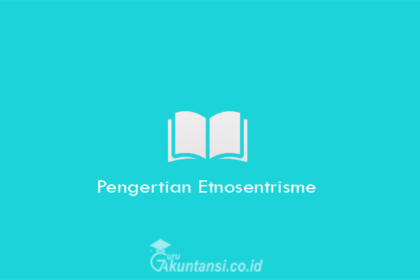 Pengertian-Etnosentrisme