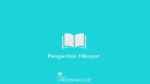 Pengertian-Hikayat