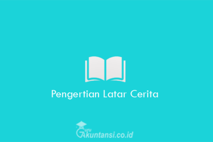 Pengertian Latar Cerita