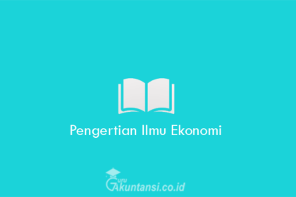 Pengertian-Ilmu-Ekonomi