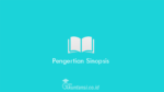 Pengertian-Sinopsis