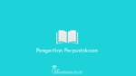 Pengertian-Perpustakaan