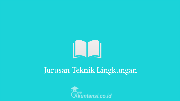 Jurusan Teknik Lingkungan