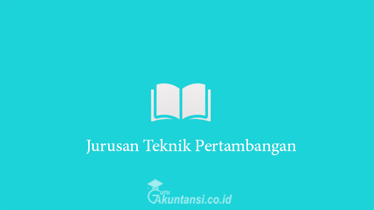 Teknik Pertambangan