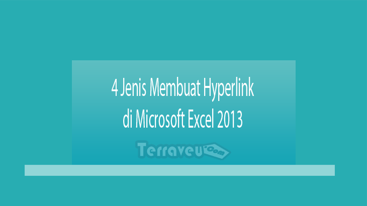 4 Jenis Membuat Hyperlink Di Microsoft Excel 2013
