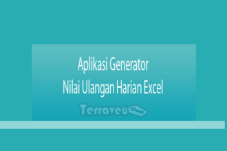 Aplikasi Generator Nilai Ulangan Harian Excel