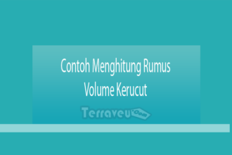 Contoh Menghitung Rumus Volume Kerucut