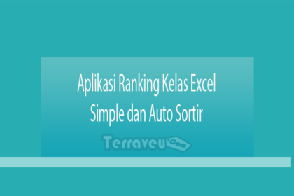 Aplikasi Ranking Kelas Excel Simple Dan Auto Sortir