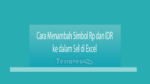 Cara Menambah Simbol Rp Dan Idr Ke Dalam Sel Di Excel