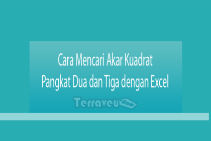 Cara Mencari Akar Kuadrat Pangkat Dua Dan Tiga Dengan Excel