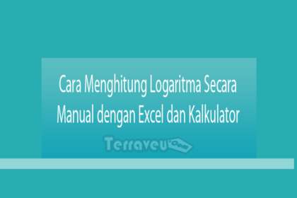 Cara Menghitung Logaritma Secara Manual Dengan Excel Dan Kalkulator