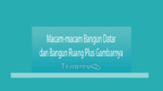 Macam-Macam Bangun Datar Dan Bangun Ruang Plus Gambarnya