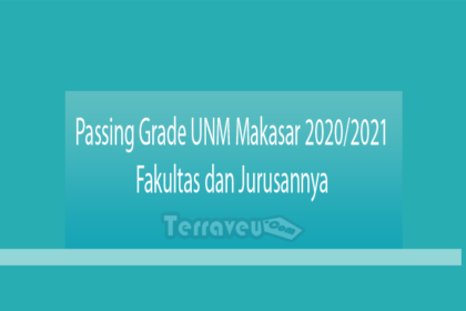 Passing Grade Unm Makasar 2020-2021 Fakultas Dan Jurusannya
