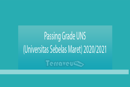 Passing Grade Uns (Universitas Sebelas Maret) 2020-2021