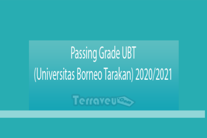 Passing Grade Ubt (Universitas Borneo Tarakan) 2020-2021