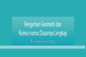 Pengertian Geometri Dan Rumus-Rumus Dasarnya Lengkap