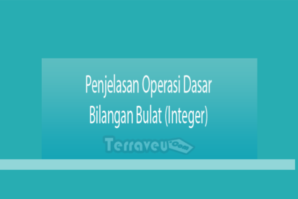 Penjelasan Operasi Dasar Bilangan Bulat (Integer)